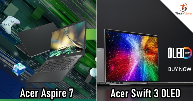 Acer Aspire 7 & Swift 3 OLED Malaysia release: up to 12th Gen Intel Core + NVIDIA GeForce GTX 1650, starting price from RM3899

 | Media Pyro