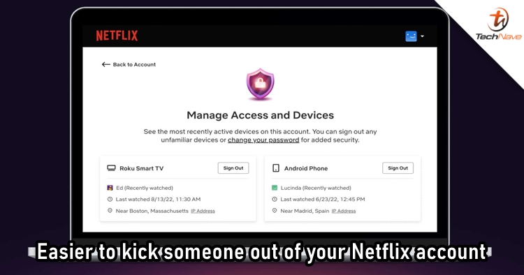 Netflix is making it easier to kick someone out of your account