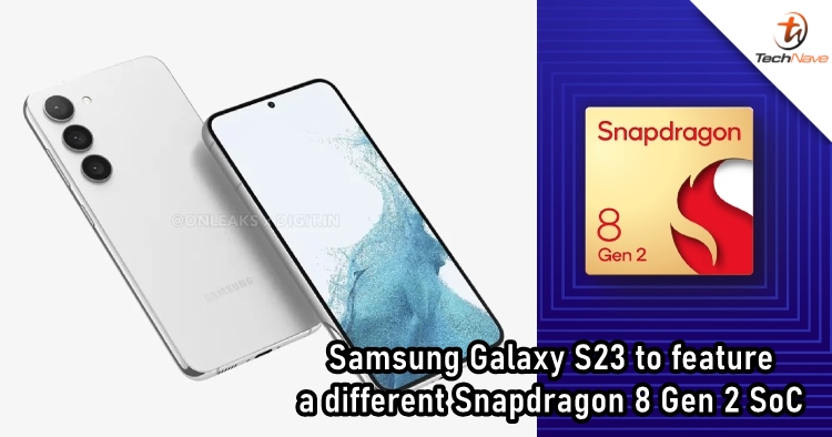 Samsung Galaxy S23 series to feature an exclusive version of Snapdragon 8 Gen 2 SoC
