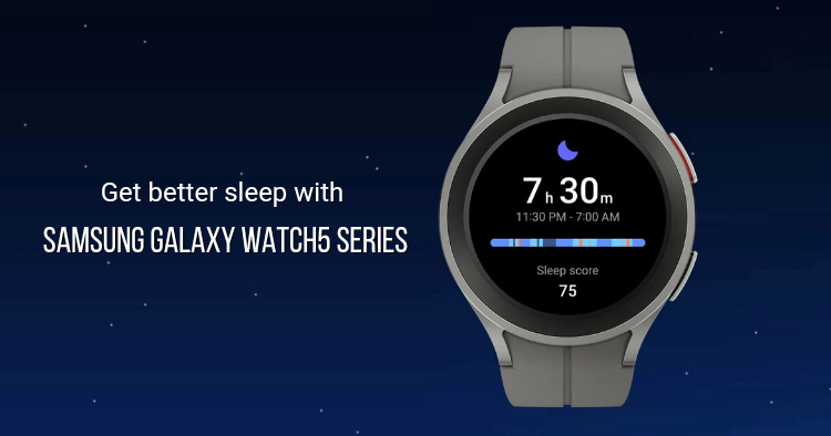 How to get better sleep with your Samsung Galaxy Watch5 series