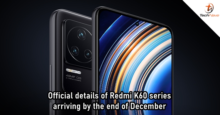 Redmi to reveal official details of K60 series by the end of December