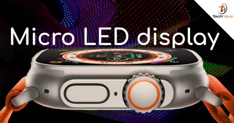 Apple Watch Ultra may get a larger display and Micro LED