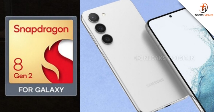 Samsung Galaxy S23 series features custom “Snapdragon 8 Gen 2 for Galaxy” SoC according to new leak