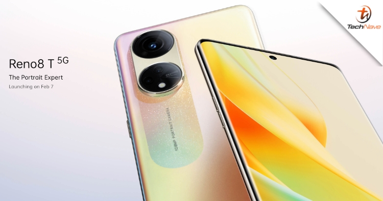 OPPO Reno8 T 5G to launch in Malaysia this 7 February, features a 108MP main camera and 67W charging