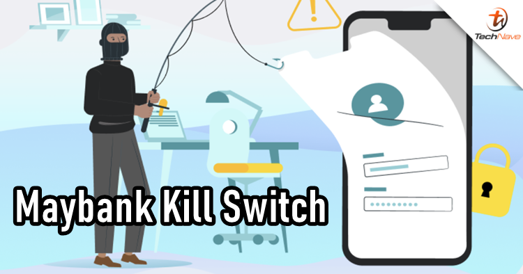New Kill Switch feature now available on your MAE app and Maybank2u account