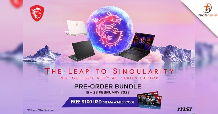 MSI Malaysia giving away free $100 Steam Wallet code for those who pre-order selected gaming laptops