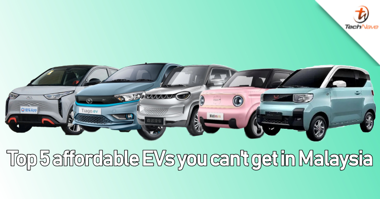 Top 5 most affordable electric vehicles you can't buy in Malaysia... yet