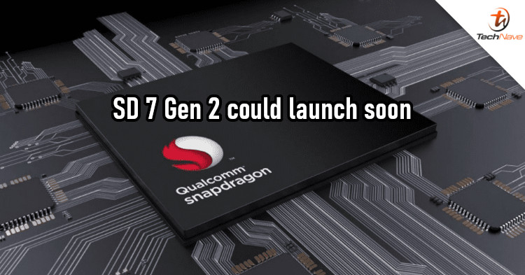 Snapdragon 7 Gen 2 could launch on 17 Mar 2023