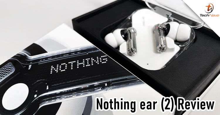 Nothing ear (2) review - The TWS earbuds successor that we've been waiting for