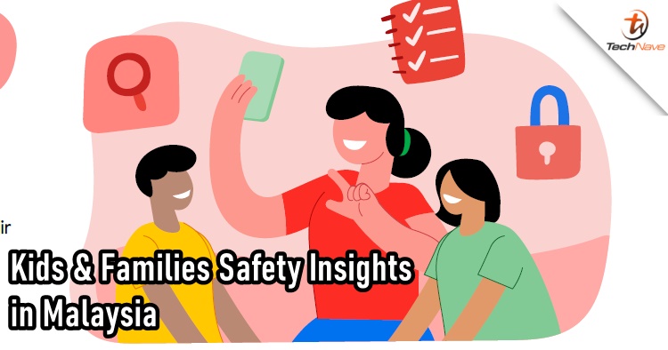 Google shares insights from Malaysian parents' thoughts on online safety