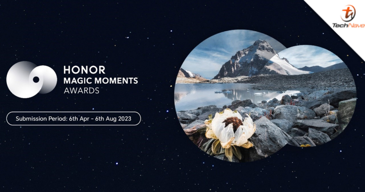 HONOR Magic Moments Awards 2023 prize pool increased to ~RM484055 for all mobile photographers and more