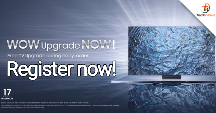 If you’re looking for a 2023 Samsung TV you can register and get an RM500 E-Voucher for free