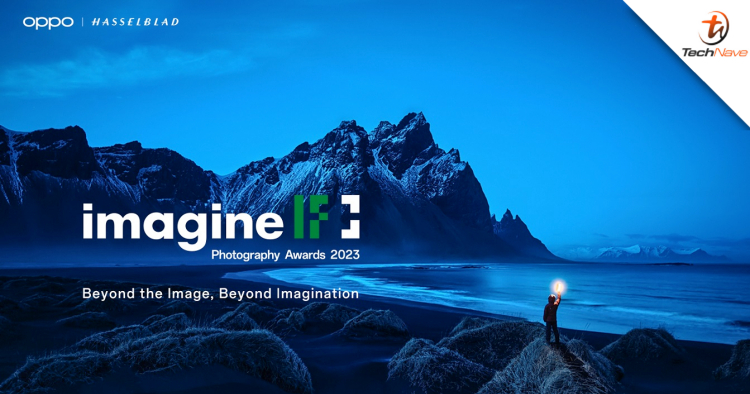 OPPO IF Photography Awards 2023 mobile photography competition to offer ~RM103118 prize and more