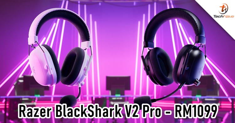 Razer BlackShark V2 Pro Malaysia release - a dedicated eSports gaming headset, priced at RM1099