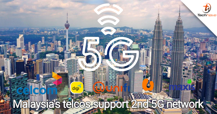 CelcomDigi, TM, U Mobile and Maxis announce support for Malaysia's upcoming Dual 5G networks