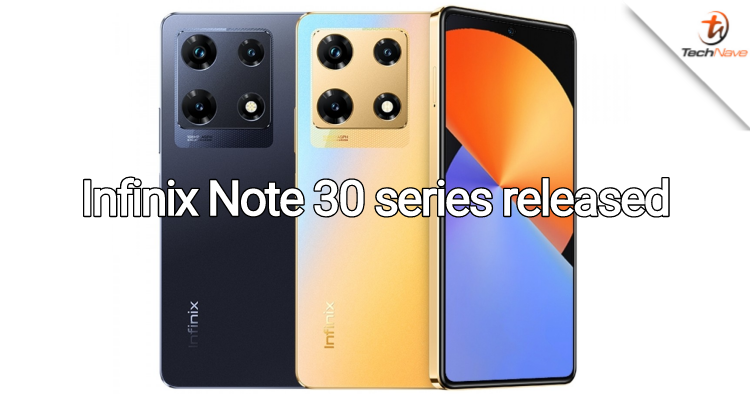 Infinix Note 30 series release: MediaTek chipsets, up to 68W All-Round FastCharge, 6.78-inch displays with 120Hz refresh rate and more
