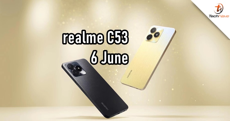 The realme C53 is set to launch in Malaysia first soon in June 2023