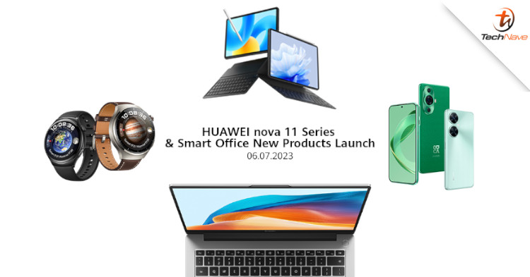 Huawei nova 11 series, Watch 4 series, and various new Huawei laptops coming to Malaysia on 6 Jul 2023