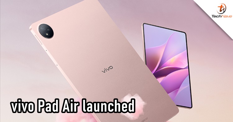 vivo Pad Air released - 12GB + 512GB model, priced at ~RM1144