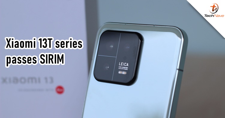 Xiaomi 13T and 13T Pro have passed SIRIM certification, Malaysian launch coming soon