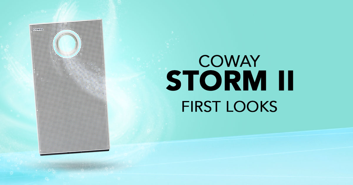 Coway STORM II first looks - A new look, better air circulation, and lots of upgrades