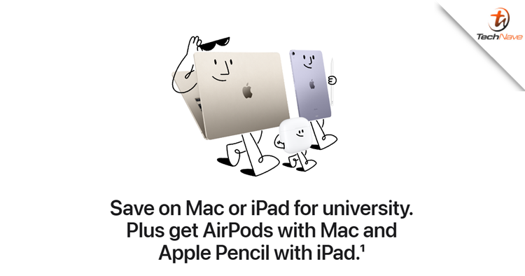 You can get free AirPods or Apple Pencil from Apple Malaysia's University Student Offer promo