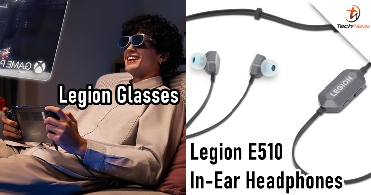 Lenovo Legion Glasses & E510 7.1 RGB Gaming In-Ear Headphones reveal, starting price at ~RM251