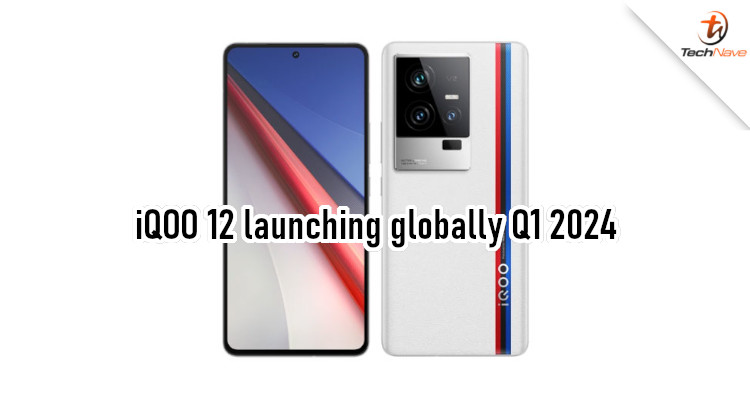 iQOO 12 specs revealed, expected to launch globally in Q1 2024