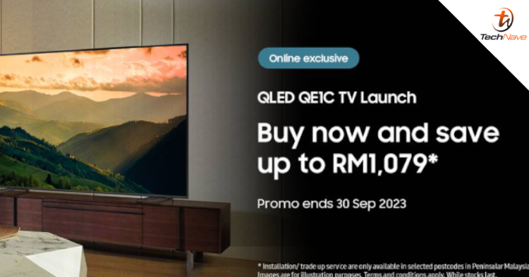 Need a new TV? You can get up to RM1079 off for the Samsung QLED 4K QE1C TV