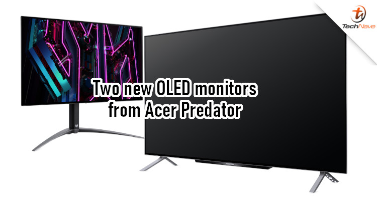 Acer Predator X27U & Predator CG48 Malaysia release - OLED gaming monitors with up to 240Hz refresh rates, 0.01 pixel response time, and more from RM3999