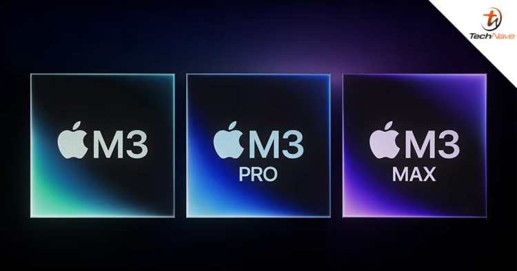 Apple M3, M3 Pro & M3 Max announced, first 3nm chips for PCs