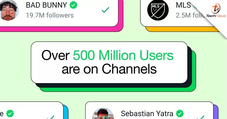 There are now over 500 million monthly users on WhatsApp Channels