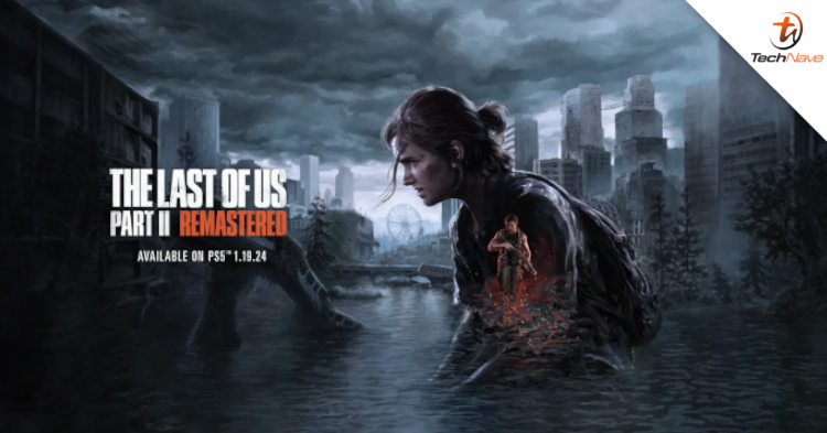 The Last Of Us 2 has been remastered, again - New game will arrive on 19 July 2024 with a new mode.