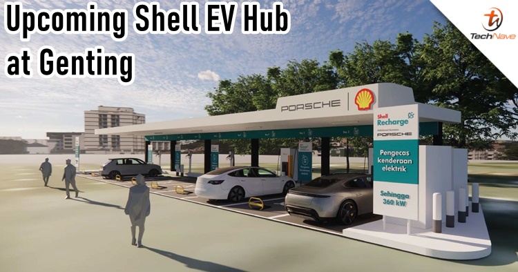 Shell to complete building an EV charging hub at Resorts World Genting by early 2024