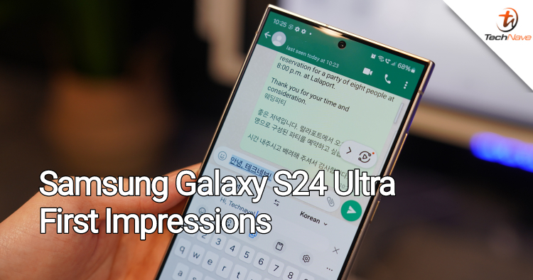 Samsung Galaxy S24 Ultra first impressions - Finally, the return of the flat screen and more