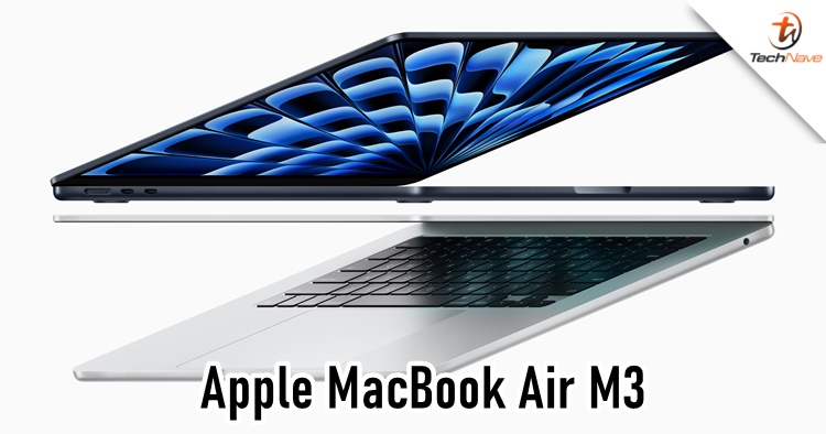 Apple MacBook Air Malaysia release - coming in 13- & 15-inches with M3 chip, starting price at RM5199