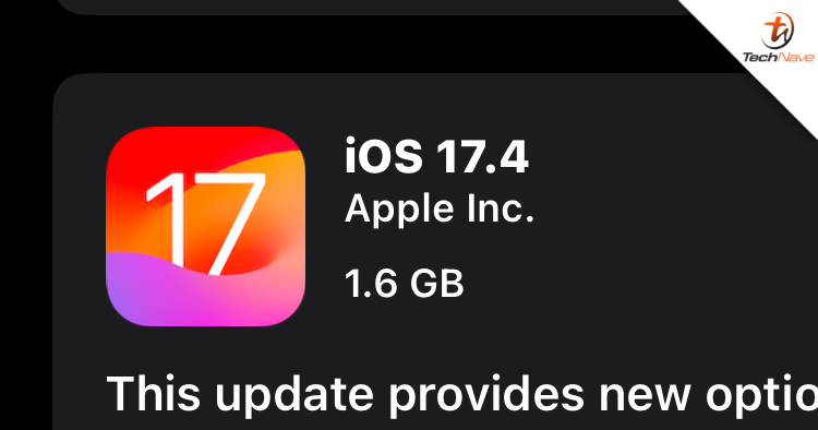 iOS 17.4 now available in Malaysia, alongside with iPadOS 17.4, macOS Sonoma 14.4 & others