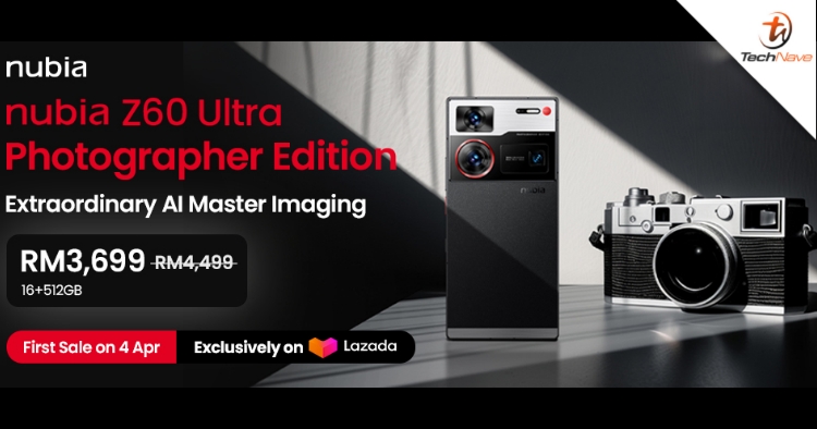 nubia Z60 Ultra Photographer Edition Malaysia release - Open sale starts 4 April, from RM3699