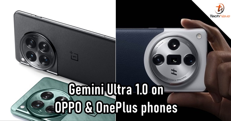 OPPO & OnePlus phones are going to integrate Google's Gemini Ultra 1.0 this year