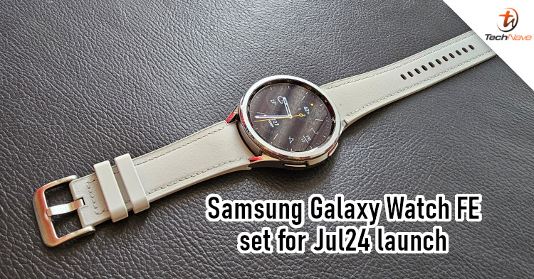 Samsung Galaxy Watch FE spotted online, set to launch in Jul 2024