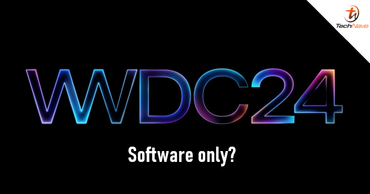 WWDC 2024 could be software-only