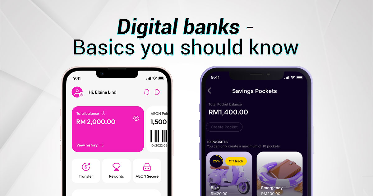 Everything you need to know about digital banking in Malaysia!