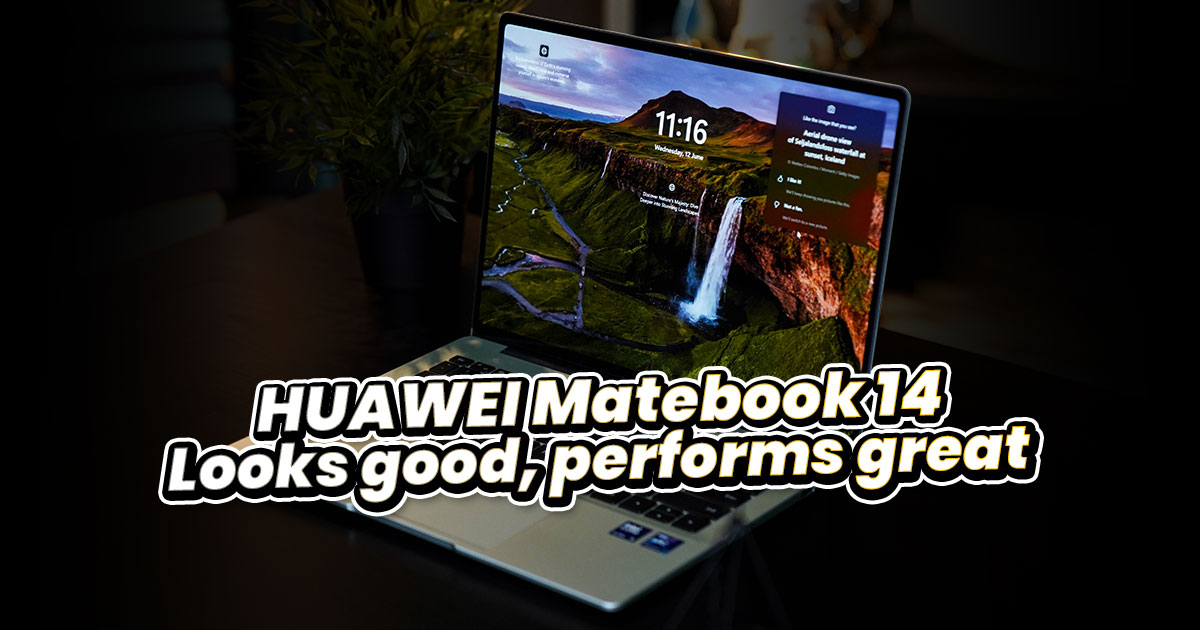 HUAWEI Matebook 14 - Premium looks, AI enhancement, and high performance to match