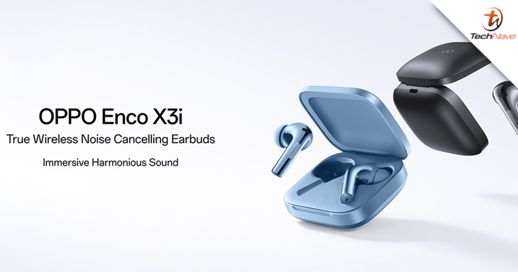OPPO Enco X3i Malaysia release - ANC and up to 10 hours of playback, priced at RM499