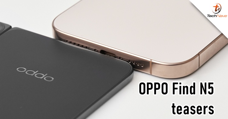 More OPPO Find N5 teasers online, hinted to launch in February 2025
