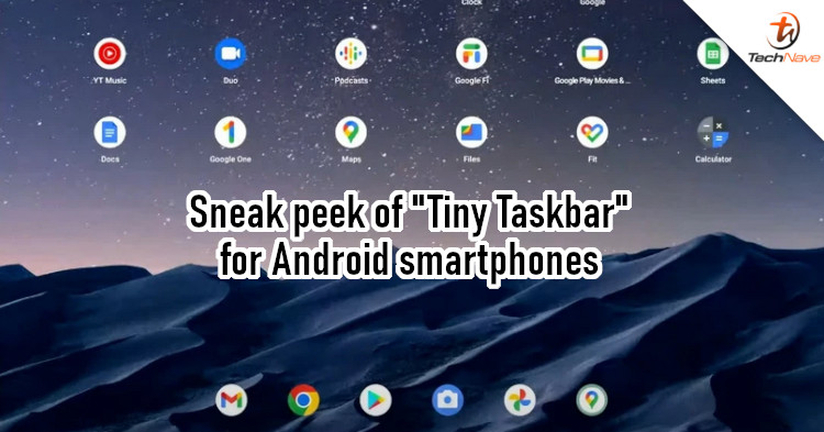 Google is developing a mini taskbar for Android phones