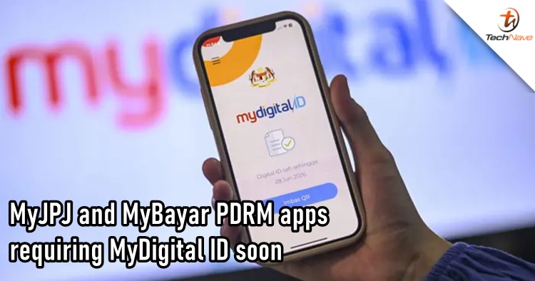 MyDigital ID will be required for login into MyJPJ and MyBayar PDRM apps soon