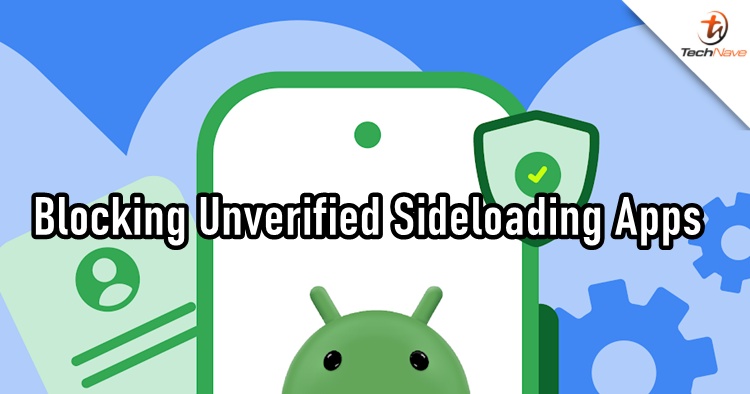 Android introduces Developer Verification to block potential sideloading malware and scam apps