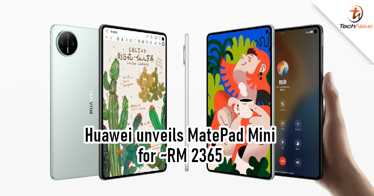 Huawei MatePad Mini release - 8.8-inch 120Hz OLED display, 50MP main camera, 6400mAh battery, and more from ~RM2365