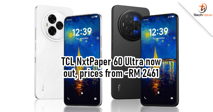 TCL NxtPaper 60 Ultra release - Dimensity 7400 chipset, 7.2-inch NxtPaper 4.0 screen, 50MP main camera, and more from ~RM2461